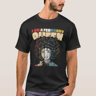 I Am A February Queen Black History Month Woman Gi T-Shirt