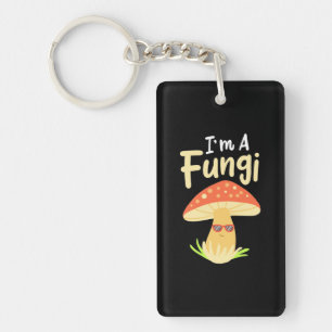 I Am A Fungi Mushrooms Key Ring
