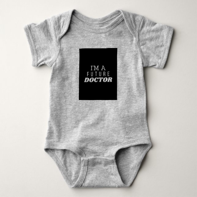 I am a future doctor baby bodysuit (Front)