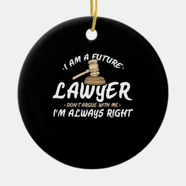 I Am A Future Lawyer Ceramic Tree Decoration (Front)