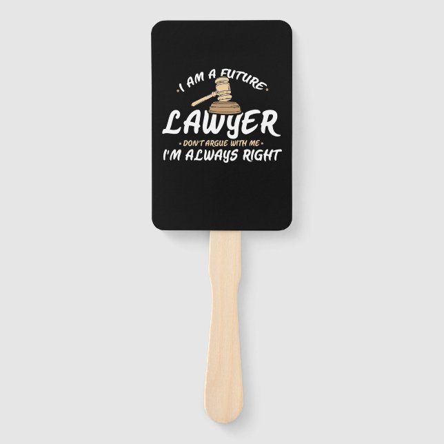 I Am A Future Lawyer Hand Fan (Front)