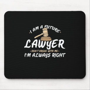 I Am A Future Lawyer Mouse Mat