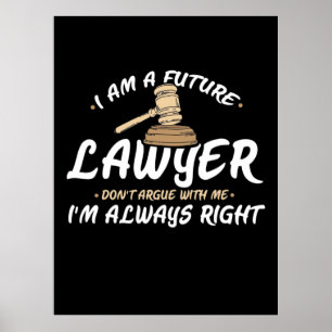 I Am A Future Lawyer Poster