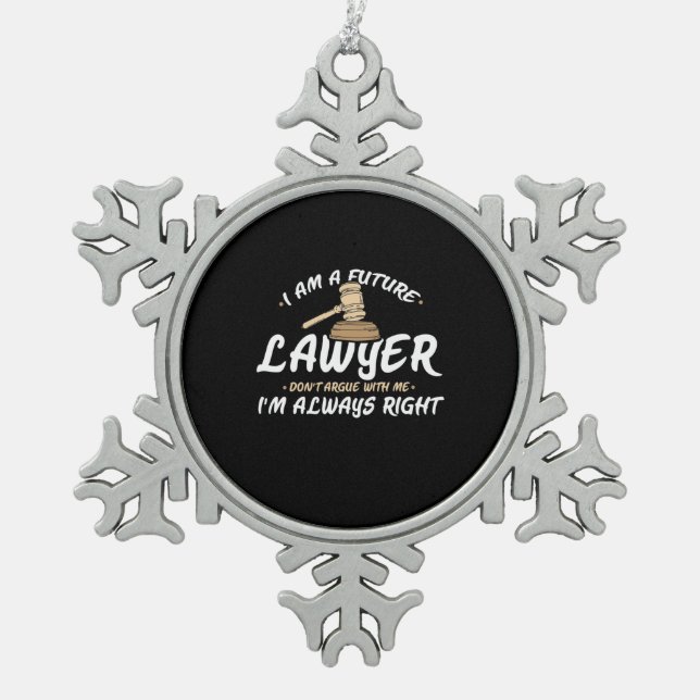 I Am A Future Lawyer Snowflake Pewter Christmas Ornament (Front)