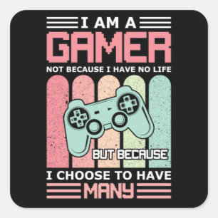 I Am A Gamer Video game Square Sticker