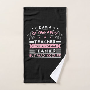 I Am A Geography Teacher Hand Towel