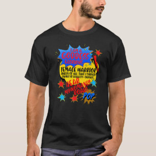 I Am A Goddess Glorious Female Warrior Hear My Wom T-Shirt