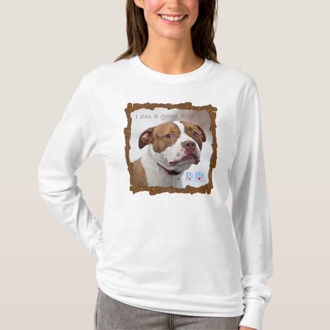 I am a Good Dog T-Shirt (Front)