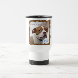 I am a Good Dog Travel Mug