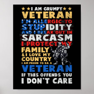 I Am A Grumpy Veteran Proud To Be Veteran Love Cou Poster