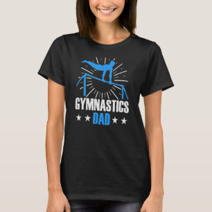I Am A Gymnast Dad Sport For Men T-Shirt