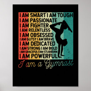I am a gymnast Funny gymnastics coach Poster