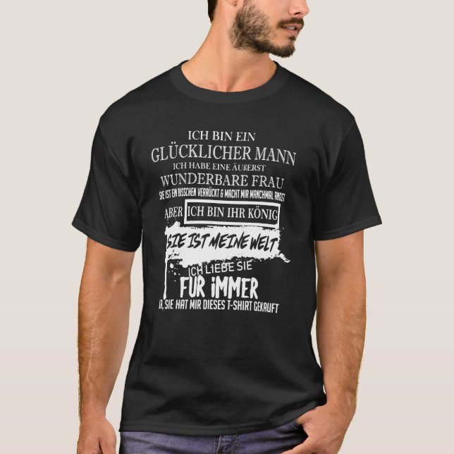 I am a happy man T-Shirt (Front)