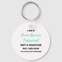 I Am A Human Resource Professional Not A Magician2