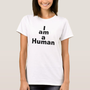 I am a Human Women's Basic T-Shirt