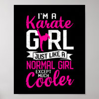 I am a karate girl, just like a normal one