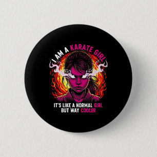 I Am A Karate Girl Quote For Girls 6 Cm Round Badge
