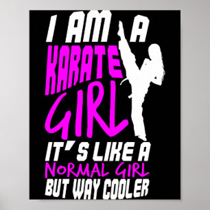 I Am A Karate Girl Quote For Girls Comfort Colors  Poster