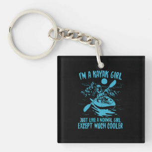 I Am A Kayak Girl Key Ring
