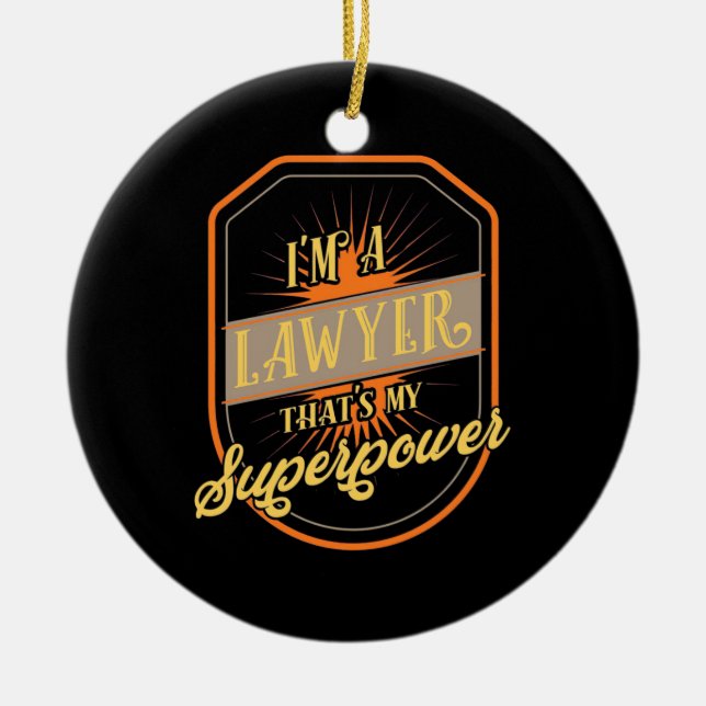 I Am A Lawyer Ceramic Tree Decoration (Front)