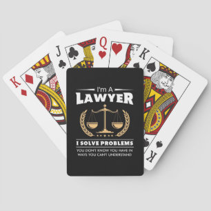 I Am A Lawyer I Solve Problems Playing Cards