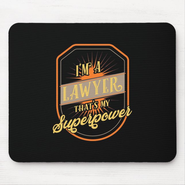 I Am A Lawyer Mouse Mat (Front)