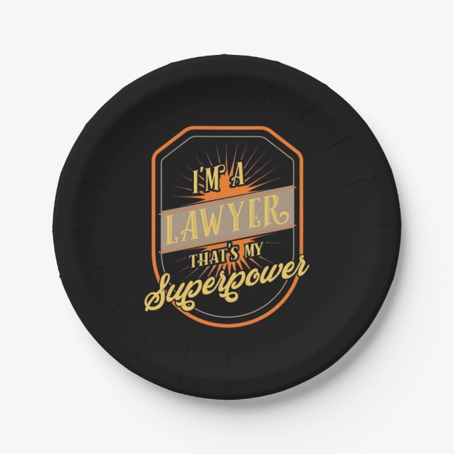 I Am A Lawyer Paper Plate (Front)