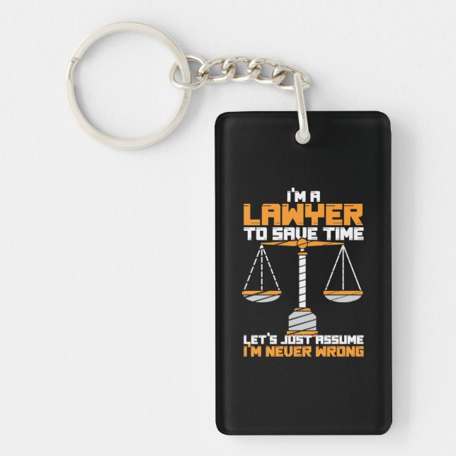 I Am A Lawyer To Save Time Key Ring (Front)