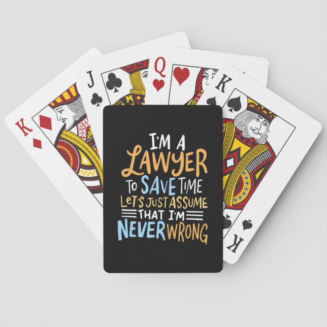 I Am A Lawyer To Save Your Time Playing Cards (Back)