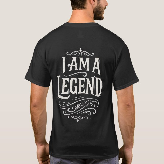I Am A Legend - Back Print  T-Shirt (Back)