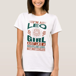 I Am A Leo Girl Cool Zodiac Sign T-Shirt
