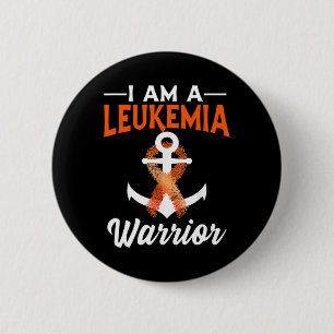 I Am A Leukaemia Warrior Blood Cancer Anchored Ora 6 Cm Round Badge