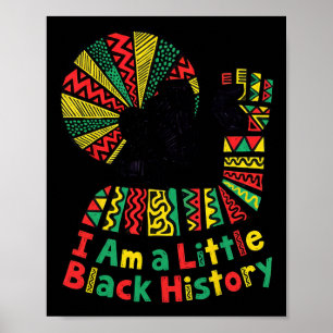 I Am A Little Black History Toddler Juneteenth By Poster