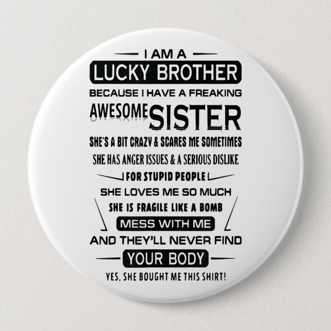 I Am A Lucky Brother Christmas Gifts For Brother 10 Cm Round Badge (Front)