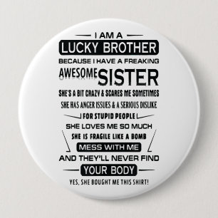 I Am A Lucky Brother Christmas Gifts For Brother 10 Cm Round Badge