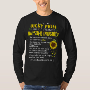 I Am A Lucky Mum Have Freaking Awesome Daughter Bo T-Shirt
