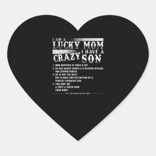I Am A Lucky Mum I Have A Crazy Son Gift Idea Heart Sticker