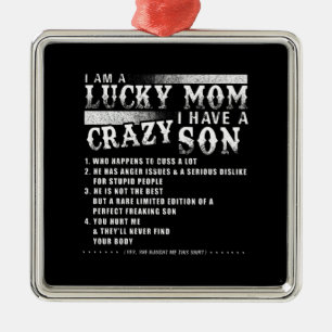 I Am A Lucky Mum I Have A Crazy Son Gift Idea Metal Tree Decoration