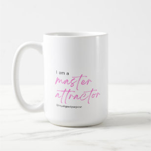 I am a Master Attractor Coffee Mug