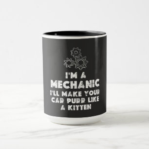 I Am A Mechanic Funny quotes kitten Mug