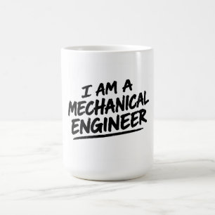 I Am a Mechanical Engineer Bold Brush Typography Coffee Mug