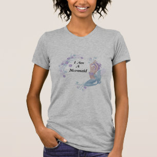 I Am A Mermaid Tee Shirt
