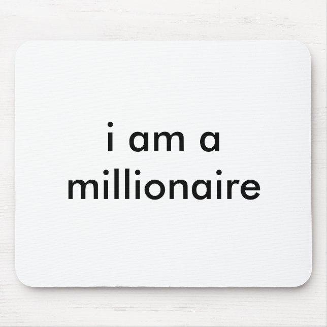 i am a millionaire mouse mat (Front)