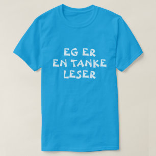 i am a mind reader in Norwegian blue T-Shirt