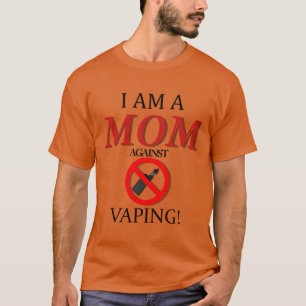 I am a MOM against VAPING retro T-Shirt