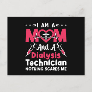 I Am A Mom And A Dialysis Technician Nephrology Postcard