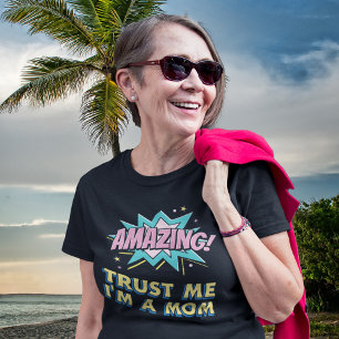 I Am A Mom Mommy Inspiring Encouraging  T-Shirt