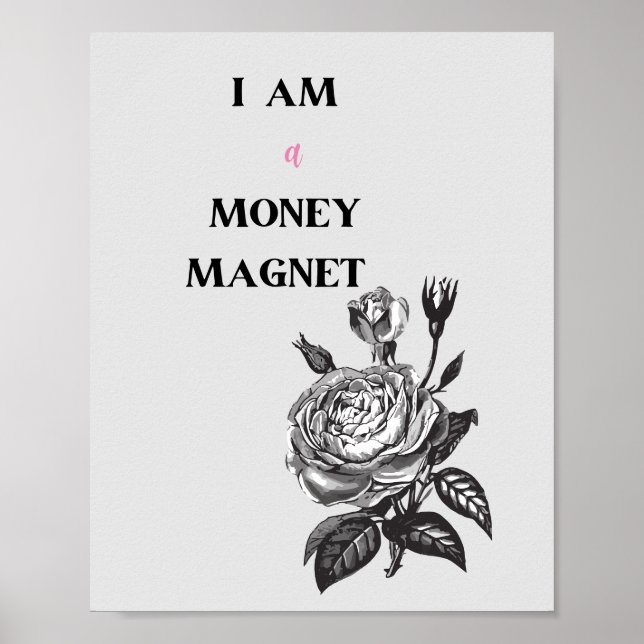 I Am a Money Magnet Affirmation: Minimalist Art Poster (Front)
