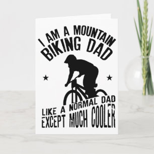 I Am A Mountain Biking Dad Funny Design For Cyclis Card