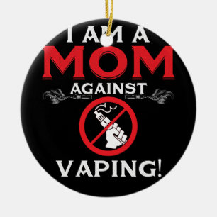 I Am A Mum Against Vaping! Ceramic Tree Decoration